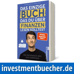 Das einzige Buch das Du über Finanzen lesen solltest - Der Spiegel Bestseller Platz 1 von den Machern des YouTube-Erfolgskanals "Finanzfluss"