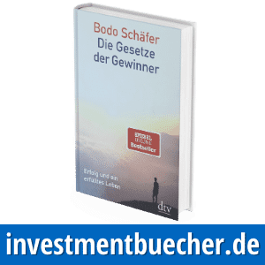 Die Gesetze der Gewinner von Money Coach und Spiegel Bestseller Autor Bodo Schäfer